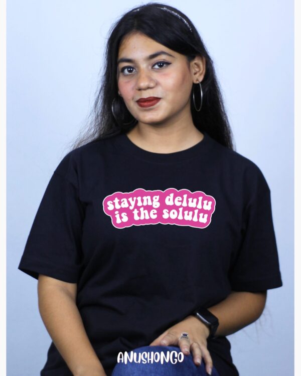 Delulu-Solulu-Unisex T-Shirt - Image 5
