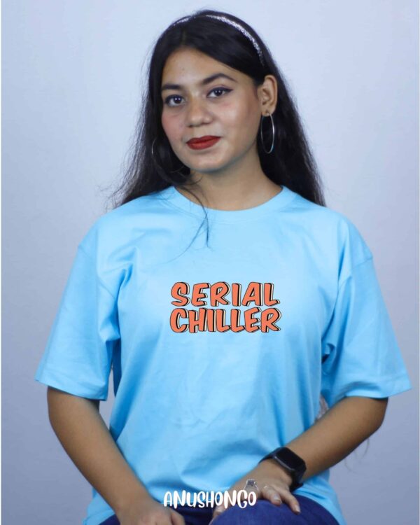 SERIAL CHILLER -Unisex T-Shirt - Image 2